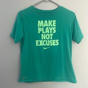 Nike Tshirt “MAKE PLAYS NOT EXCUSES “ size XL